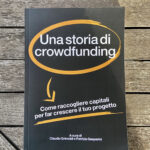 Una storia di Crowdfunding - Fronte Libro su panca